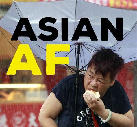 asian af|More.